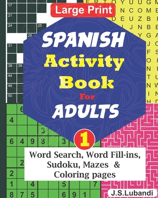 SPANISH Activity Book for ADULTS; 1 - Jaja Books