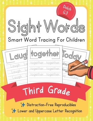 Dolch Third Grade Sight Words: Smart Word Tracing For Children. Distraction-Free Reproducibles for Teachers, Parents and Homeschooling - Elite Schooler Workbooks