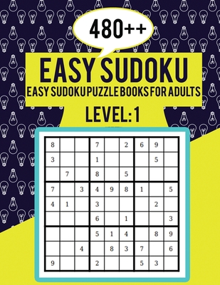 480++ Easy Sudoku: Easy Sudoku Puzzle Books for Adults Level 1 - Perfect for Beginners - Large Print Puzzles - Easy Sudoku For Senior - Rs Sudoku Puzzle
