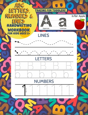 Tracing For Toddlers: ABC Letters, Numbers & Lines Handwriting Workbook: Fun Kids Tracing Book 2-4 years - Square One