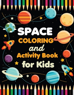 Space coloring book: For Kids, Boys, Girls. Fun Pages to Color with Astronaut, Planets, Spaceships, Satellites, Moon Landing, Rocket Launch - King Of Store