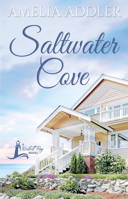 Saltwater Cove - Amelia Addler
