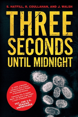 Three Seconds Until Midnight - Robert J. Coullahan