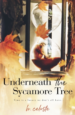 Underneath the Sycamore Tree - B. Celeste