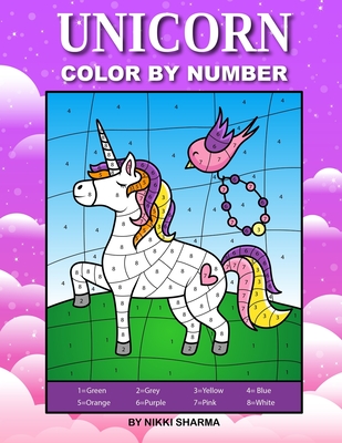 Coperta cărții 'Unicorn Color By Number: Coloring Book for Kids Ages 4-8 - Sachin Sachdeva'