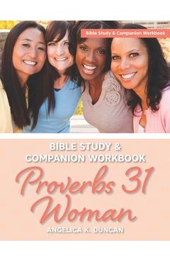 Coperta cărții 'Proverbs 31 Woman Bible Study And Companion Workbook: More Than A Checklist: A 15-Day Devotional To Discover Biblical'