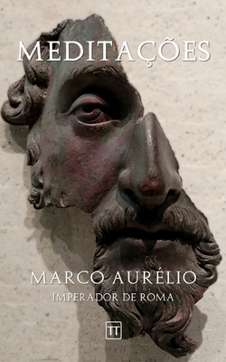 Medita��es de Marco Aur�lio - Rafael Arrais