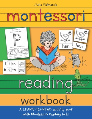 Montessori Reading Workbook: A LEARN TO READ activity book with Montessori reading tools - Evelyn Irving