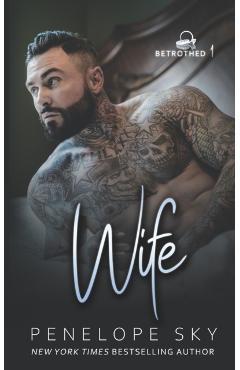 Wife - Penelope Sky