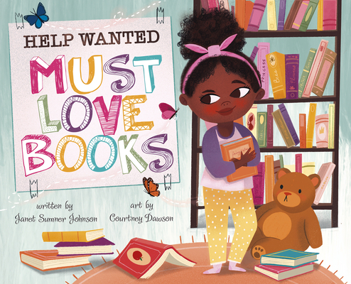Help Wanted, Must Love Books - Janet Sumner Johnson