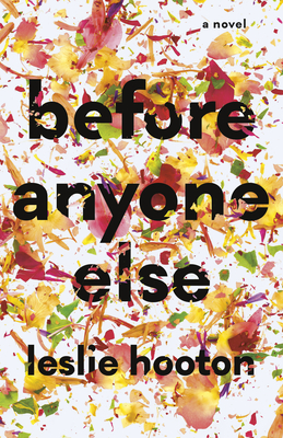 Before Anyone Else - Leslie Hooton