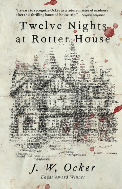 Twelve Nights at Rotter House - J. W. Ocker