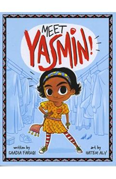 Meet Yasmin! - Saadia Faruqi