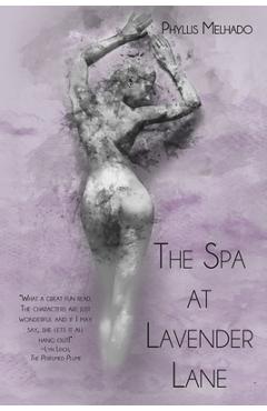 Poza produsului The Spa at Lavender Lane - Phyllis Melhado