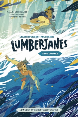 Lumberjanes Original Graphic Novel: True Colors - Shannon Watters