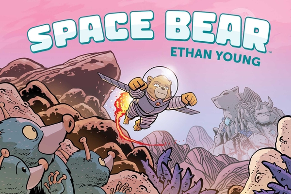 Space Bear - Ethan Young
