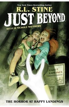 Poza produsului Just Beyond: The Horror at Happy Landings, Volume 2 - R. L. Stine
