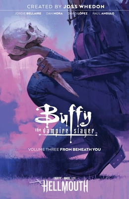Buffy the Vampire Slayer Vol. 3, Volume 3 - Joss Whedon