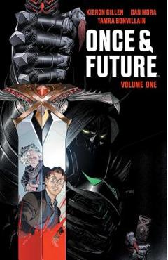 Coperta cărții Once & Future Vol. 1 - Kieron Gillen