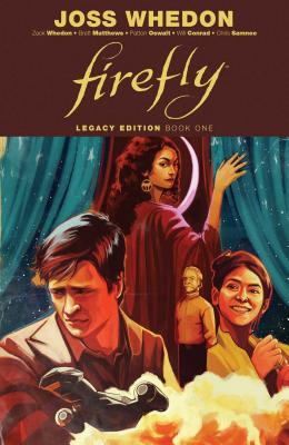 Firefly: Legacy Edition Book One - Joss Whedon