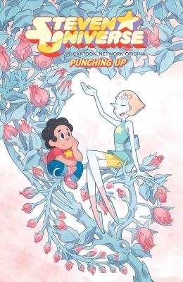 Steven Universe: Punching Up, Vol. 2 - Rebecca Sugar