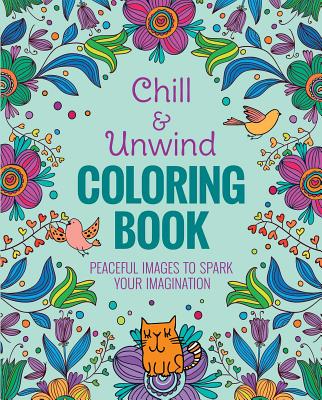 Chill & Unwind Coloring Book - Andrea Sargent