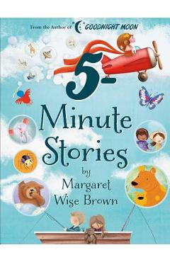 Coperta cărții 'Margaret Wise Brown 5-Minute Stories - Margaret Wise Brown'