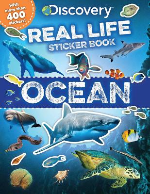 Discovery Real Life Sticker Book: Ocean - Courtney Acampora