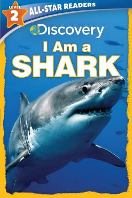 Discovery Leveled Readers: I Am a Shark - Lori C. Froeb