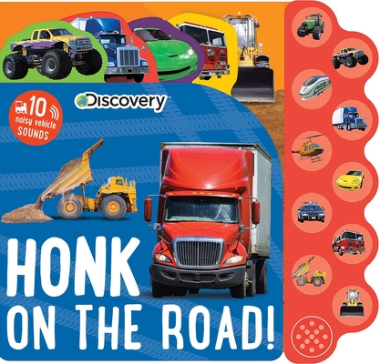 Discovery: Honk on the Road! - Editors Of Silver Dolphin Books