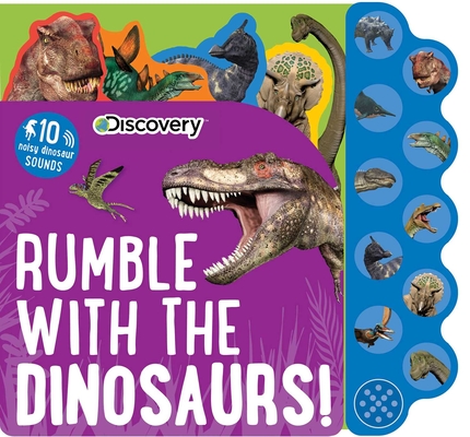 Discovery: Rumble with the Dinosaurs! - Editors Of Silver Dolphin Books