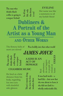 Dubliners & a Portrait of the Artist as a Young Man and Other Works - James Joyce