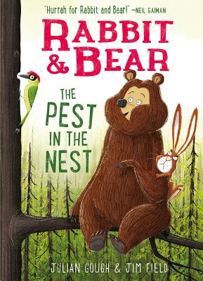 Rabbit & Bear: The Pest in the Nest, Volume 2 - Julian Gough