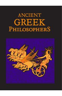 Ancient Greek Philosophers - Editors Of Canterbury Classics