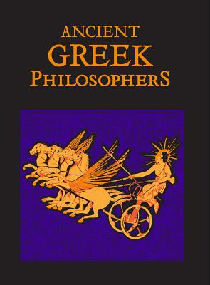Ancient Greek Philosophers - Editors Of Canterbury Classics
