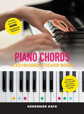 Piano Chords: A Keyboard Sticker Book: The Sticker Book - Hereward Kaye