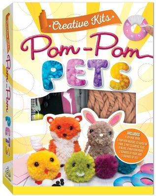 Creative Kits: Pom-POM Pets - Jaclyn Crupi