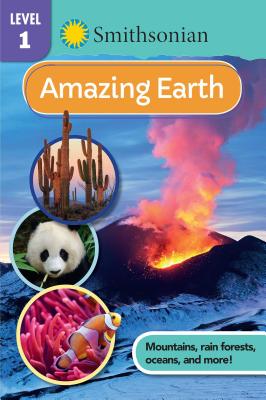 Smithsonian Reader Level 1: Amazing Earth - Courtney Acampora