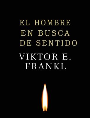 El Hombre en Busca de Sentido - Viktor E. Frankl