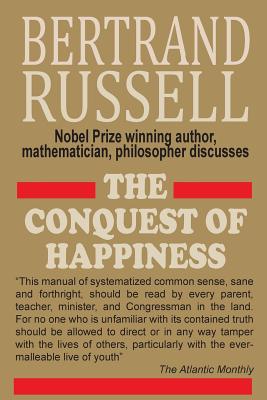 The Conquest of Happiness - Bertrand Russell