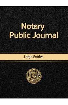 Notary Public Journal Large Entries - Notary Public