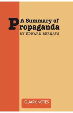 Coperta cărții 'A Summary of Propaganda by Edward Bernays - Edward Bernays'