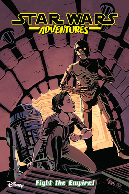 Star Wars Adventures Vol. 9: Fight the Empire! - Cavan Scott