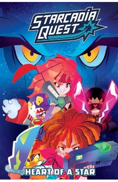 Starcadia Quest: Heart of a Star - James Roberts