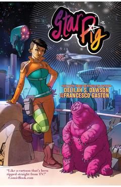 Coperta cărții 'Star Pig - Delilah S. Dawson'