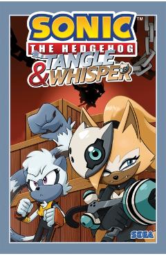 Sonic the Hedgehog: Tangle & Whisper - Ian Flynn