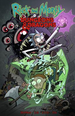 Rick and Morty vs. Dungeons & Dragons - Patrick Rothfuss