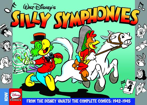 Silly Symphonies Volume 4: The Complete Disney Classics 1942-1945 - Hubie Karp