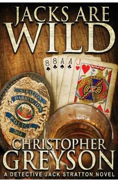 Poza produsului Jacks Are Wild - Christopher Greyson