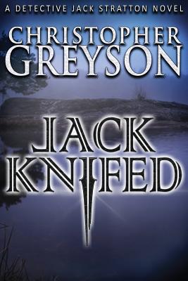 Jack Knifed - Christopher Greyson